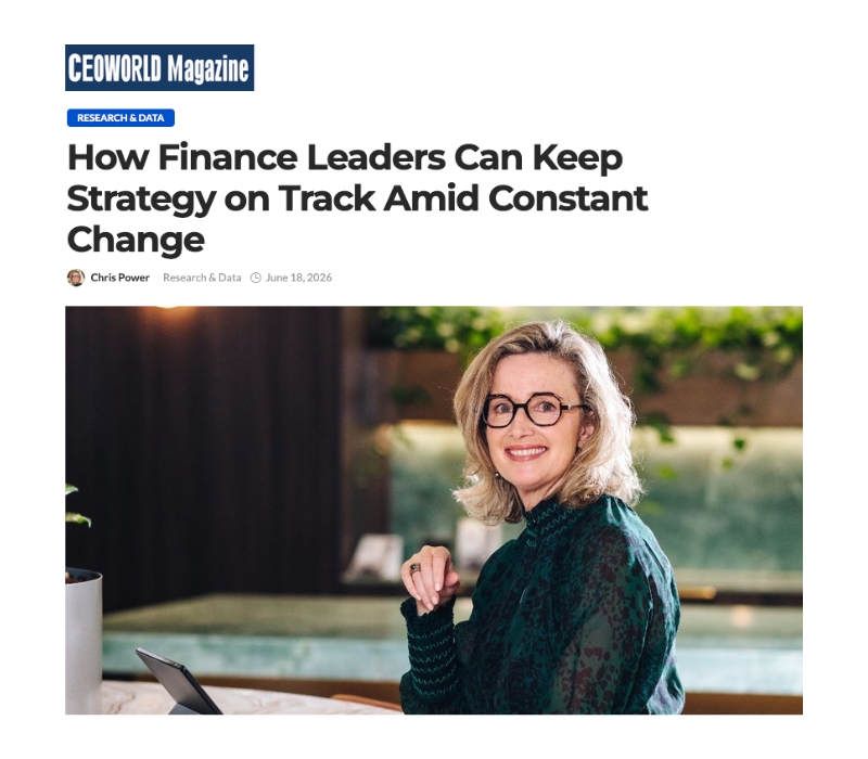 CEOWORLD Magazine - How Finance Leaders Can Keep Strategy on Track Amid Constant Change